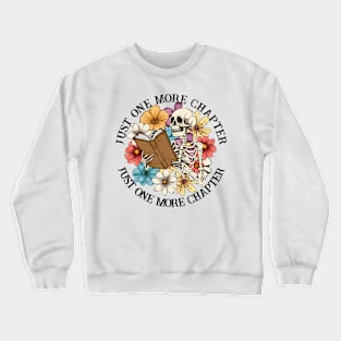 "Just One More Chapter" Skeleton Reading Crewneck Sweatshirt